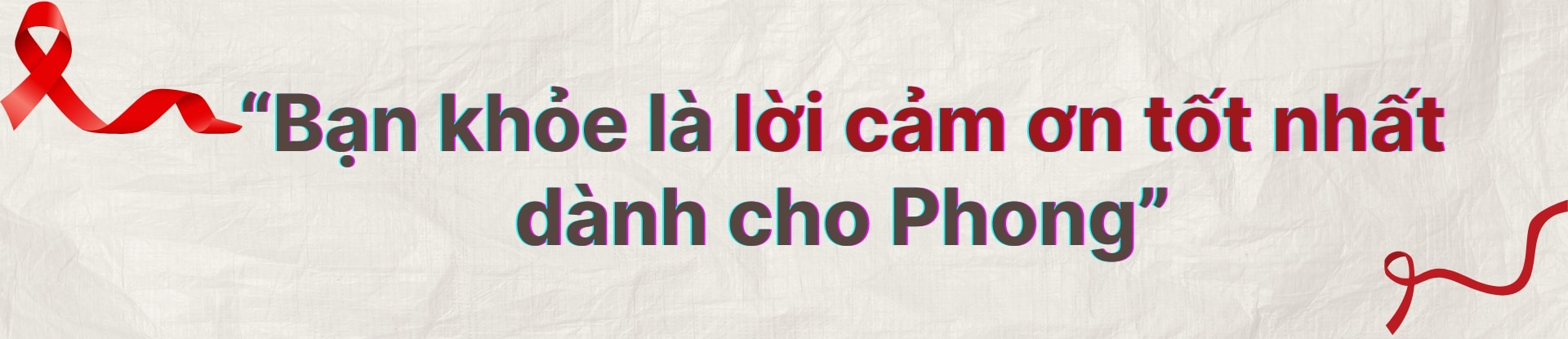 Cuộc đời của 'Phong sida': Hành trình lưu giữ ký ức của cộng đồng người sống cùng HIV- Ảnh 16. Cuộc đời của 'Phong sida': Hành trình lưu giữ ký ức của cộng đồng người sống cùng HIV- Ảnh 16.
