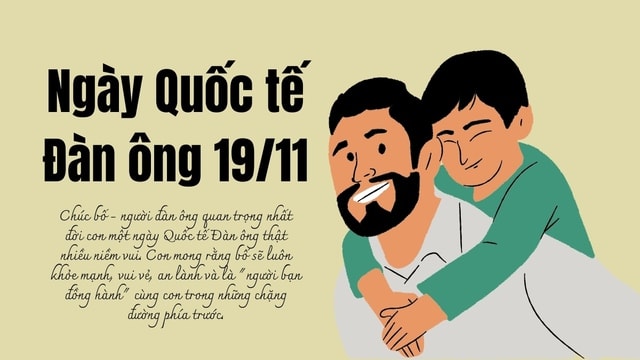 Những mẫu thiệp chúc mừng ngày Quốc tế Đàn ông 19/11 đẹp nhất 2025- Ảnh 11. Những mẫu thiệp chúc mừng ngày Quốc tế Đàn ông 19/11 đẹp nhất 2025- Ảnh 11.