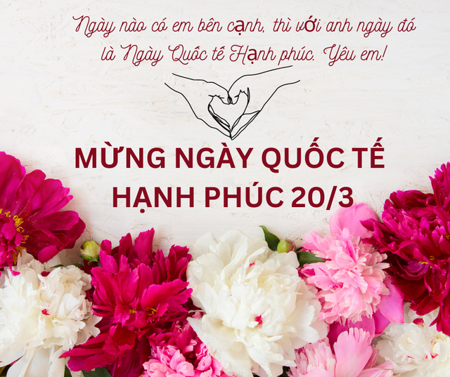 Những lời chúc ngày Quốc tế Hạnh phúc 20/3 hay và ý nghĩa nhất 2026- Ảnh 4. Những lời chúc ngày Quốc tế Hạnh phúc 20/3 hay và ý nghĩa nhất 2026- Ảnh 4.