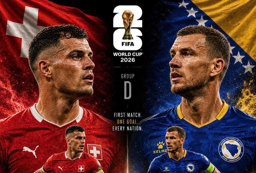 Thụy Sĩ và Bosnia chuẩn bị cho cuộc đối đầu quan trọng tại bảng B World Cup 2026.