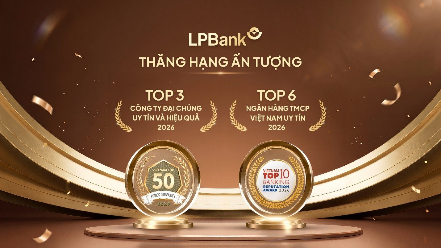 LPBank đạt Top 3 Công ty Đại chúng uy tín và hiệu quả (VIX50) và Top 6 Ngân hàng TMCP Việt Nam uy tín năm 2026