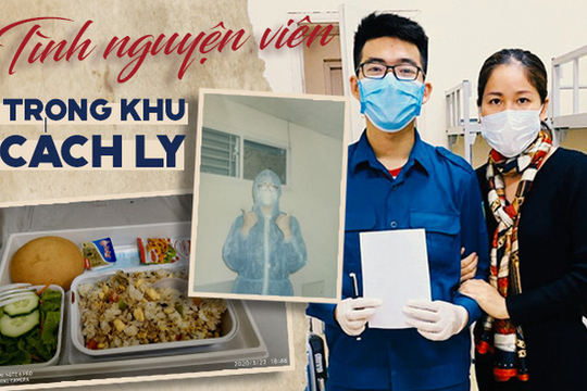 Cuộc sống của chàng trai xin được tình nguyện trong khu cách ly: "Em hoàn toàn tin tưởng các y bác sĩ"