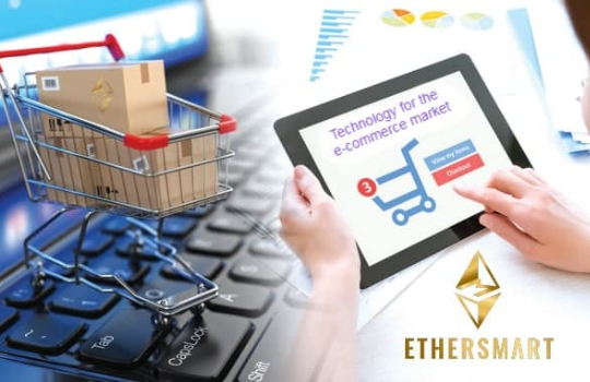 Công ty Ethersmart ứng dụng công nghệ phi tập trung cho thị trường thương mại điện tử