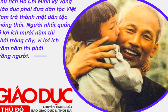 Chuyên trang Giáo dục Thủ đô phụng sự sứ mệnh trồng người