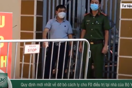 Bộ Y tế hướng dẫn mới về quy định cách ly cho F0 điều trị tại nhà