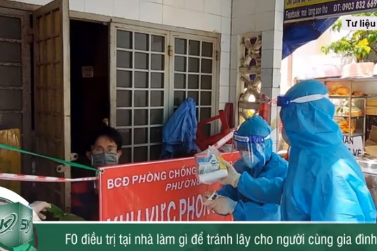 Bộ Y tế hướng dẫn F0 cách ly hiệu quả tại nhà, tránh Lây cho người thân