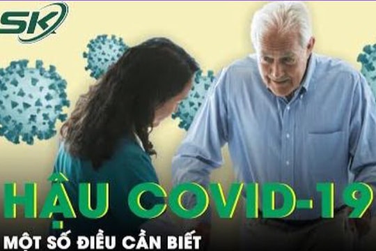 Những điều cần biết về hội chứng hậu COVID-19