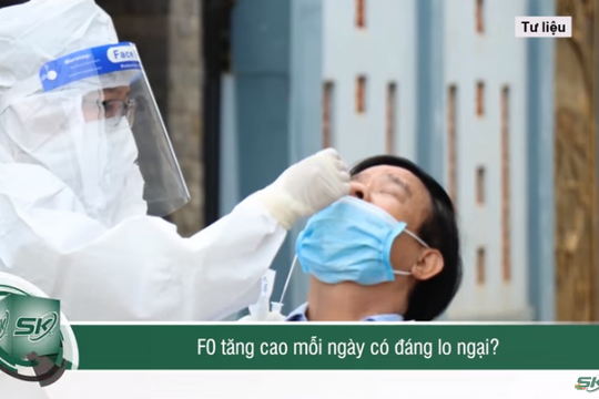 Trưa 12/3: 97% F0 không triệu chứng, cảnh báo nguy hiểm khi F0 tăng cao mỗi ngày