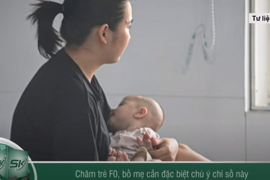 Chăm sóc trẻ F0, bác sĩ nhi khoa khuyến cáo cần đặc biệt chú ý những chỉ số nào?