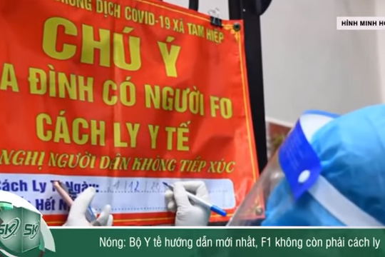 Điều chỉnh mới nhất của Bộ Y tế về dịch COVID-19, F1 không còn phải cách ly