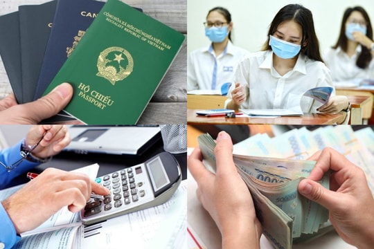 Những chính sách nổi bật có hiệu lực từ tháng 7/2022
