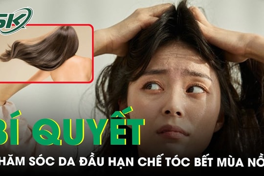 Bí quyết chăm sóc da đầu, hạn chế tóc bết khi nồm ẩm