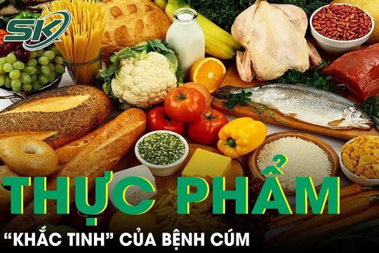 Những thực phẩm chứa vi chất dinh dưỡng là 'khắc tinh' của bệnh cúm