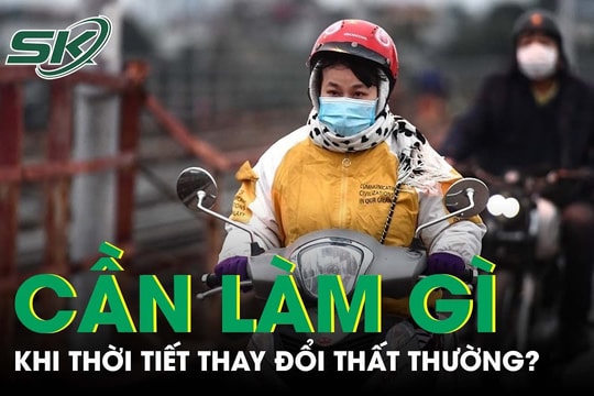 Thời tiết miền Bắc lạnh, miền Nam nắng nóng: Người dân cần làm gì để bảo vệ sức khỏe? 