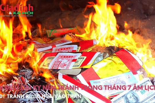 5 điều đại kỵ theo quan niệm dân gian nên tránh trong tháng 7 Âm lịch