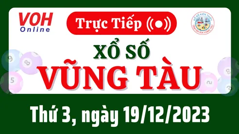 XSVT 19/12 - Kết quả xổ số Vũng Tàu hôm nay thứ 3 ngày 19/12/2023