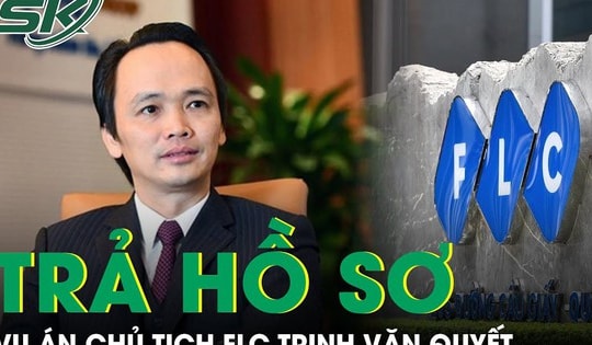 Trả hồ sơ, yêu cầu điều tra bổ sung vụ án Trịnh Văn Quyết thao túng chứng khoán