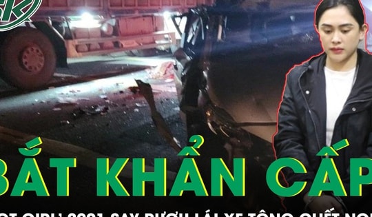 Bắt khẩn cấp hot girl 23 tuổi say xỉn lái ô tô tông chết người sau tiệc sinh nhật