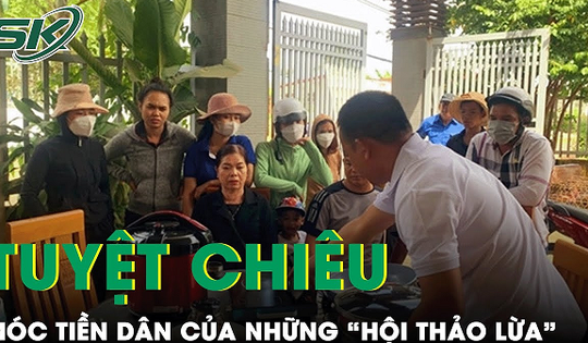 Lật tẩy ‘hội thảo lừa' về vùng sâu, vùng xa ‘móc túi’ người cao tuổi