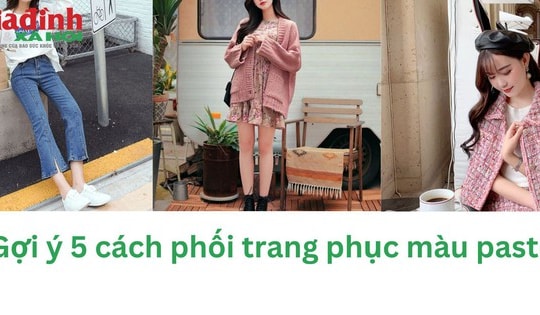 Gợi ý 5 cách phối trang phục màu pastel