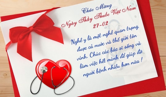 50+ lời chúc hay, ý nghĩa dành cho người thân, bạn bè nhân ngày Thầy thuốc Việt Nam