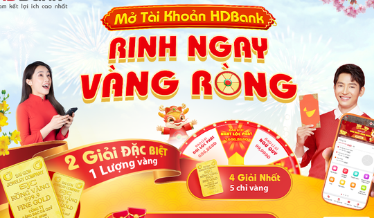 Bất ngờ trúng 1 lượng vàng SJC khi mở tài khoản HDBank