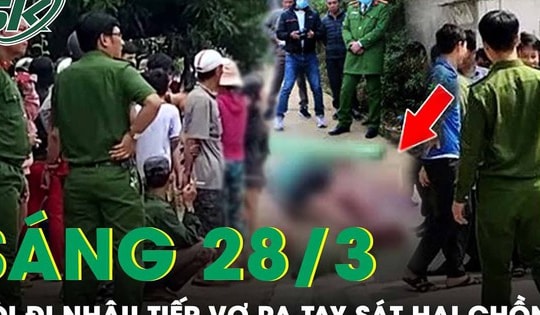 Sáng 28/3: Trong cơn nóng giận vợ dùng dao sát hại chồng vì ngăn đi nhậu không thành