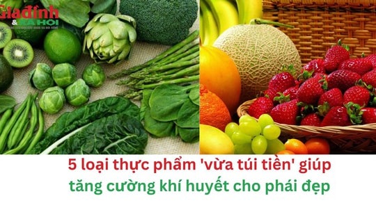 5 loại thực phẩm rẻ tiền giúp tăng cường khí huyết cho phái đẹp
