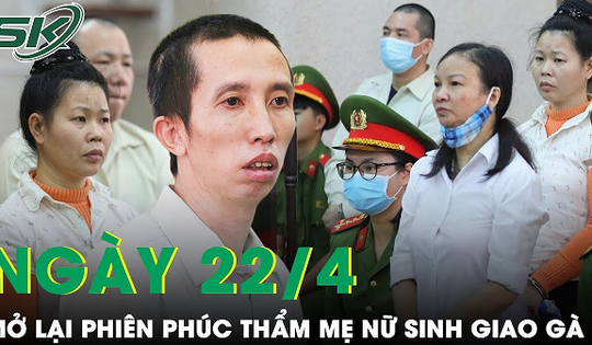 Sáu luật sư bào chữa cho mẹ của nữ sinh giao gà ở Điện Biên trong phiên xét xử phúc thẩm ngày 22/4