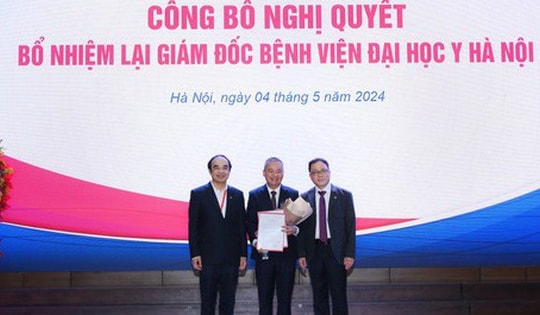 PGS.TS Nguyễn Lân Hiếu tiếp tục được bổ nhiệm làm Giám đốc Bệnh viện Đại học Y Hà Nội