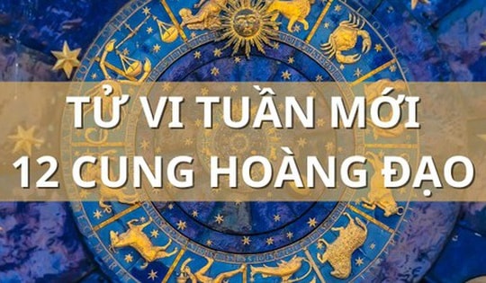 Tử vi tuần mới 12 cung hoàng đạo từ 6/5 - 12/5/2024: Bảo Bình nóng nảy, Song Tử bình yên