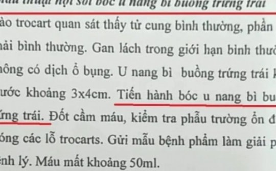 Làm rõ vụ bệnh nhân bị u buồng trứng phải, bác sĩ mổ bên trái
