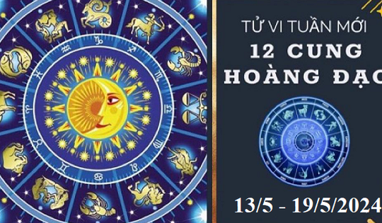 Tử vi tuần mới 12 cung hoàng đạo từ 13/5 - 19/5/2024: Song Tử yên bình, Nhân Mã suôn sẻ