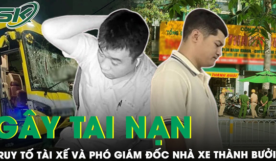 Vụ nhà xe Thành Bưởi gây tai nạn khiến 9 người thương vong: Truy tố tài xế và Phó giám đốc