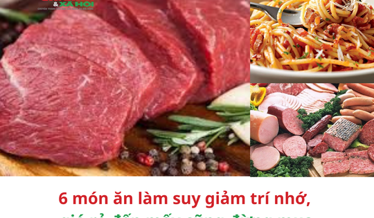 6 món ăn làm suy giảm trí nhớ, giá rẻ đến mấy cũng đừng mua