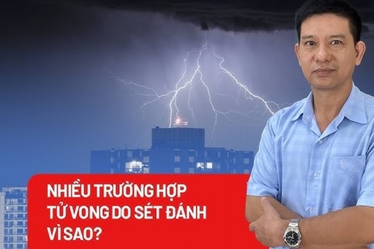 Vì sao mới mưa chuyển mùa, nhiều trường hợp tử vong do sét đánh?