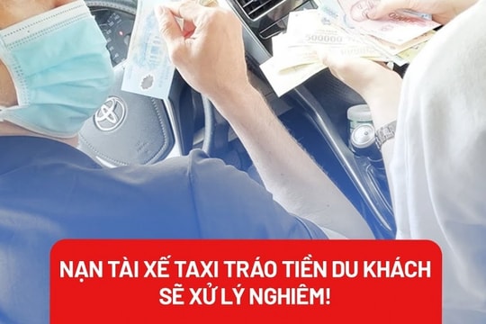 Nạn tài xế taxi tráo tiền ở TP.HCM: Thanh tra Sở GTVT nói gì?