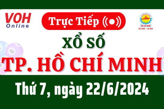 XSHCM 22/6 - Kết quả xổ số TP.HCM hôm nay thứ 7 ngày 22/6/2024