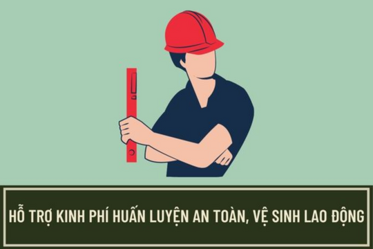 Năm 2024, mức hỗ trợ kinh phí huấn luyện an toàn, vệ sinh lao động lần đầu là bao nhiêu?