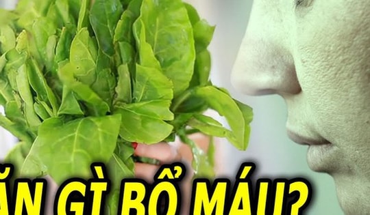 7 loại rau phụ nữ tuổi 40, người thiếu máu nên bổ sung hàng ngày và cách chế biến ngon