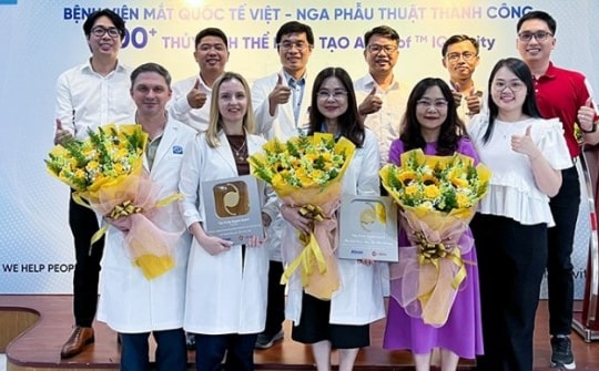 Mắt Việt - Nga nhận giải phẫu thuật nhiều nhất Việt Nam về thuỷ tinh thể đa tiêu Vivity