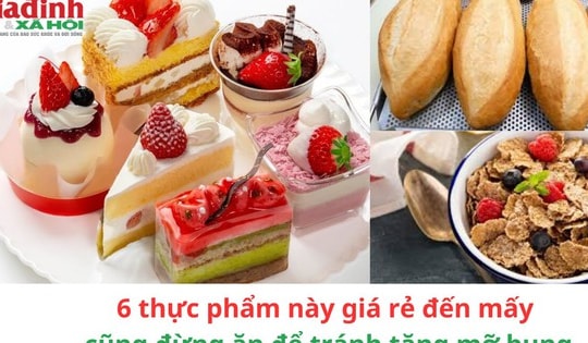 6 thực phẩm này giá rẻ đến mấy cũng đừng ăn để tránh tăng mỡ bụng