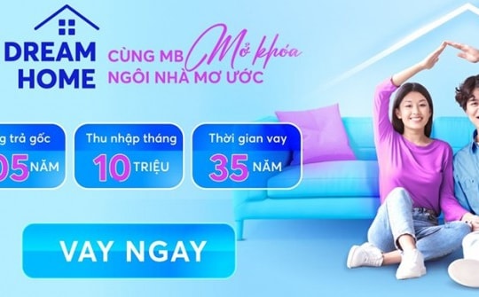 MB tung gói vay mua nhà miễn trả gốc trong 5 năm đầu – hàng trăm bạn trẻ đã hiện thực hóa ước mơ an cư