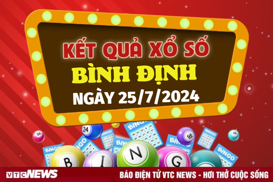 XSBDI 25/7 - Kết quả xổ số Bình Định hôm nay 25/7/2024 - XSBDI thứ Năm