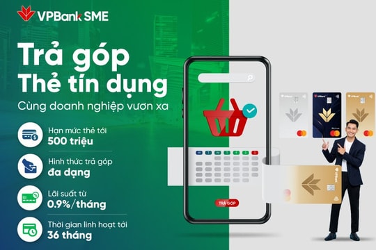 VPBank tiên phong hỗ trợ doanh nghiệp trả góp qua thẻ tín dụng