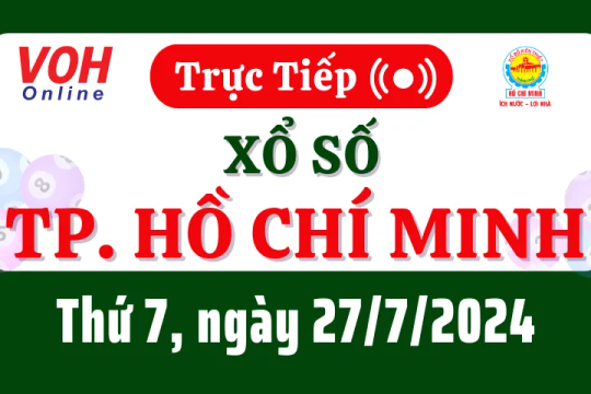 XSHCM 27/7 - Kết quả xổ số TP.HCM hôm nay thứ 7 ngày 27/7/2024