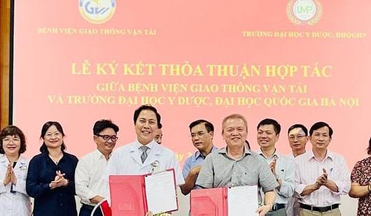 Bệnh viện Giao thông vận tải cùng Đại học Y dược - Đại học Quốc gia Hà Nội chung tay phát triển sự nghiệp y học