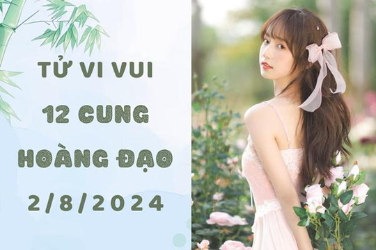 Tử vi ngày mới 12 cung hoàng đạo thứ 6 ngày 2/8: Cự Giải bị thao túng tâm lý, Bọ Cạp nên cẩn thận tình yêu