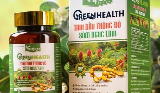 Thực phẩm bảo vệ sức khỏe Green Health tinh dầu thông đỏ sâm Ngọc Linh quảng cáo lừa dối người tiêu dùng