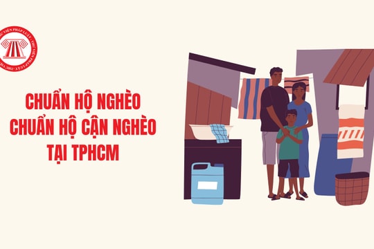 Cập nhật: Chuẩn hộ nghèo, chuẩn hộ cận nghèo mới nhất tại TPHCM (áp dụng từ 01/10/2024)